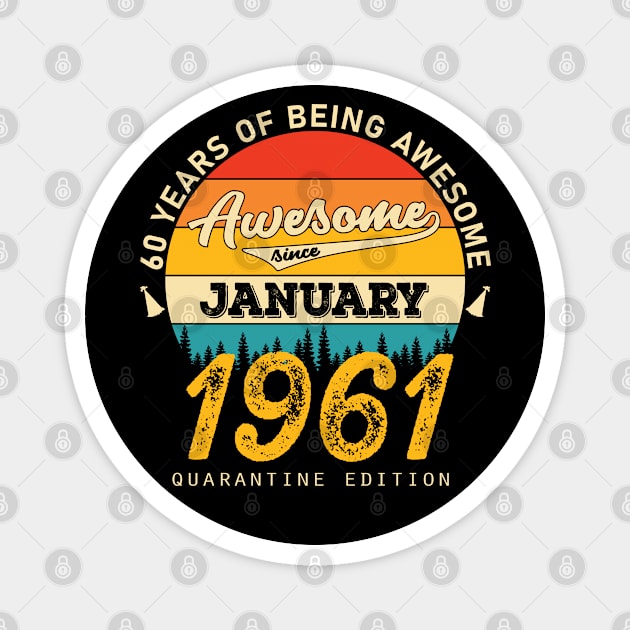 Classic January 1961 60 Years Old Retro 60th Birthday Gift Magnet by chouayb